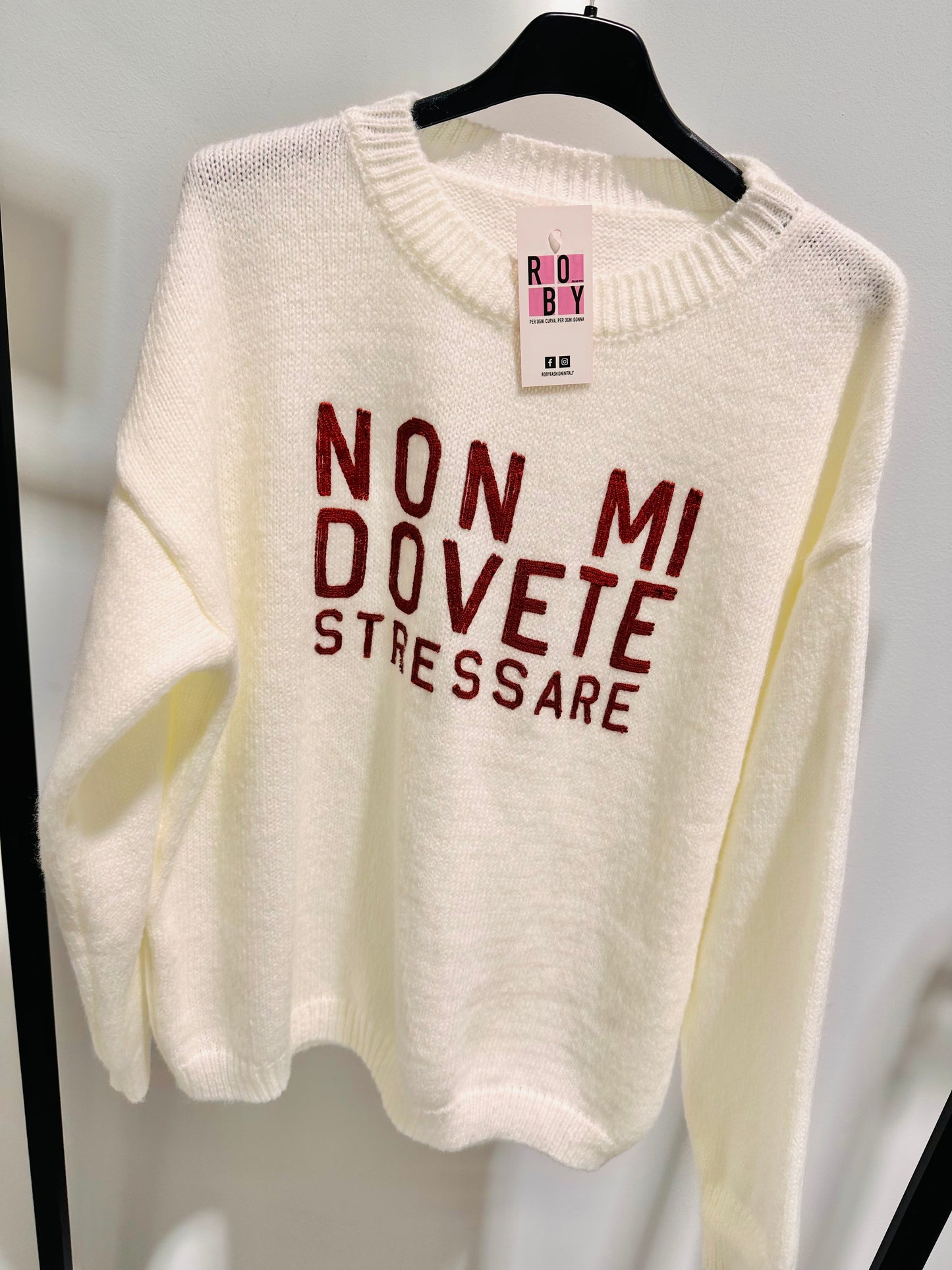 MAGLIONE “NON MI DOVETE STRESSARE”