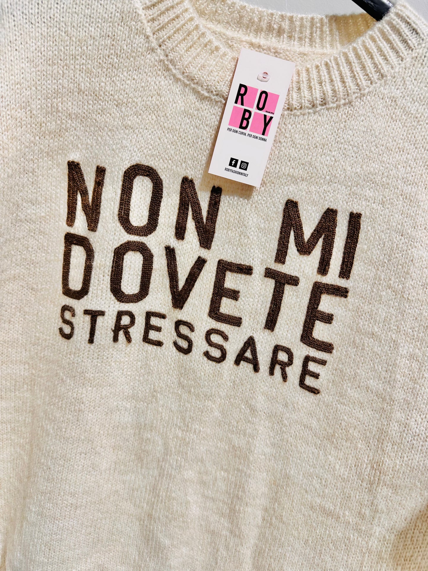 MAGLIONE “NON MI DOVETE STRESSARE”